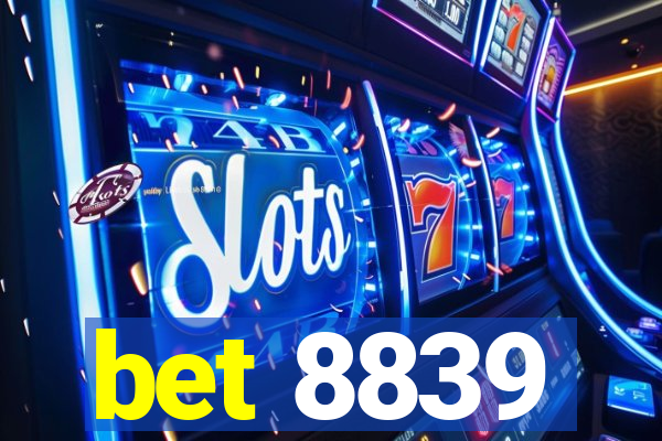 bet 8839